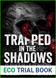 Trapped in the Shadows: A Dark Horror Romance (The Playhouse Horrors Book 1)