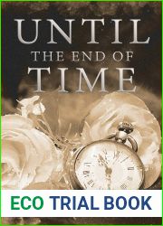 Until the End of Time