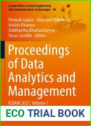 Proceedings of Data Analytics and Management: ICDAM 2021, Volume 1 (Lecture Notes on Data Engineering and Communications Technologies, 90)