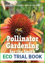 Pollinator Gardening for the South: Creating Sustainable Habitats