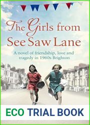 The Girls from See Saw Lane (Brighton Girls Trilogy, #2)