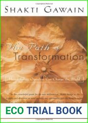 The Path of Transformation: How Healing Ourselves Can Change the World
