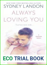 Always Loving You (Danvers, #6)