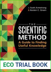 The Scientific Method: A Guide to Finding Useful Knowledge