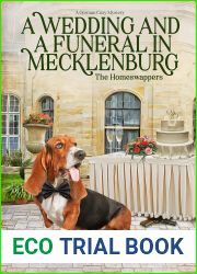 A Wedding and a Funeral in Mecklenburg (The Homeswappers, #2)