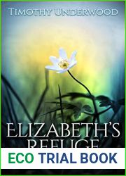 Elizabeth|s Refuge: An Elizabeth and Darcy Story