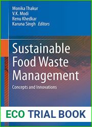 Sustainable Food Waste Management: Concepts and Innovations