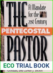 The Pentecostal Pastor: A Mandate for the 21st Century