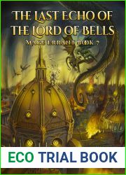 The Last Echo of the Lord of Bells (Mage Errant, #7)