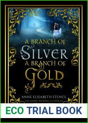 A Branch of Silver, a Branch of Gold (The Family of Night)
