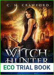 Witch Hunter (The Vampire|s Mage, #2)