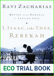 I, Isaac, Take Thee, Rebekah
