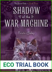 Shadow of the War Machine (The Secret Order #3)