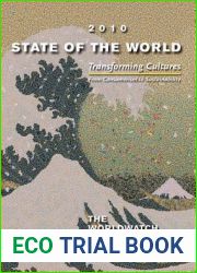 State of the World 2010: Transforming Cultures - From Consumerism to Sustainability