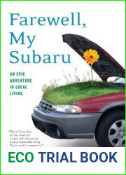 Farewell, My Subaru: An Epic Adventure in Local Living