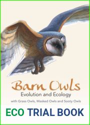 Barn Owls: Evolution and Ecology