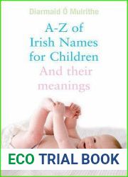 A-Z of Irish names for children : and their meanings