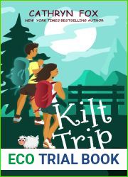 Kilt Trip (Steamy Romantic Comedy) (Hot Scots in Kilts Book 2)