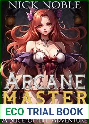 Arcane Master: A Slice-of-Life Adventure (Arcane Merchant Book 2)