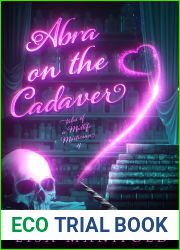 Abra on the Cadaver (Tales of a Midlife Mortician, #4)