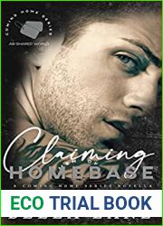 Claiming Homebase: Coming Home Series (Romance Bunnies)
