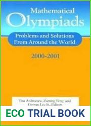 Mathematical Olympiads 2000-2001: Problems and Solutions from Around the World