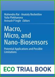 Macro, Micro, and Nano-Biosensors: Potential Applications and Possible Limitations