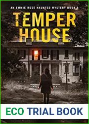 Temper House (Emmie Rose Haunted Mystery, #5)