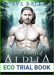 Iron Hearted Alpha (Cold-Blooded Alpha, #4)
