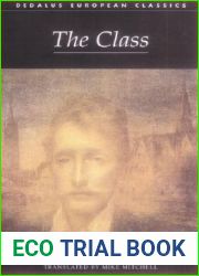 The Class (Dedalus European Classics)