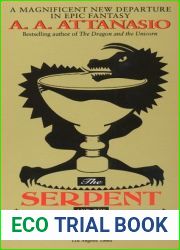The Serpent and the Grail (Arthor, #4)