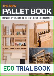 The New Pallet Book: Ingenious DIY Projects for the Home, Garden, and Homestead