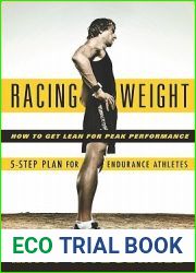 Racing Weight: How to Get Lean for Peak Performance