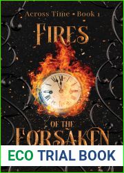 Fires of the Forsaken (Across Time, Book 1)
