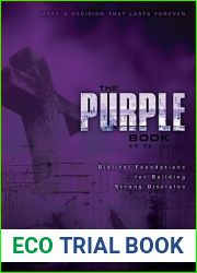 The Purple Book: Biblical Foundations for Building Strong Disciples