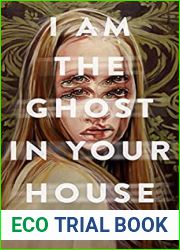 I Am the Ghost in Your House