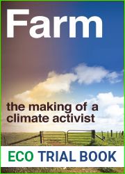 Farm: the making of a climate activist