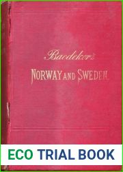 Norway and Sweden: Handbook For Travellers by Karl Baedeker