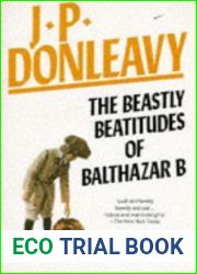The Beastly Beatitudes of Balthazar B