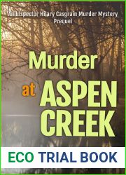 Murder at Aspen Creek: An Inspector Hilary Casgrain Murder Mystery (An Elk Ridge Murder Mystery)
