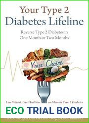 Your Type 2 Diabetes Lifeline: Reverse Type 2 Diabetes in One Month or Two Months