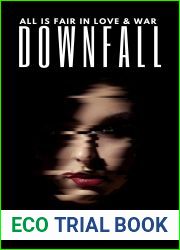 Downfall (Twisted Love Duet Book 1)