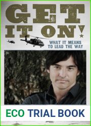 Get It On!: What It Means to Lead the Way