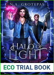 Halo of Light - Cin and Gui (Book 1): Delta Underground Operatives