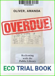 Overdue: Reckoning with the Public Library