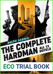 The Complete Hardman: All 13 Novels (The Hardman Volumes Book 3)