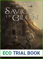 Savior of Gilgin (The Crystal War Saga Book 3)