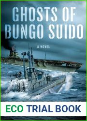 Ghosts of Bungo Suido (World War II Navy, #2)