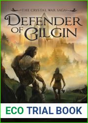 Defender of Gilgin (The Crystal War Saga Book 1)