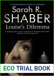Louise|s Dilemma (Louise Pearlie, #3)